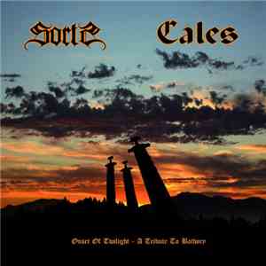 Sorts / Cales - Onset Of Twilight - A Tribute To Bathory flac download