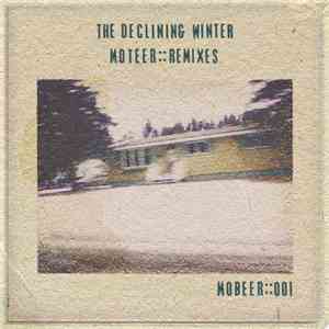 The Declining Winter - Moteer::Remixes flac download