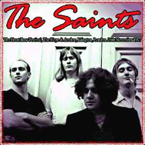 The Saints  - The Front Row Festival, The Hope & Anchor, Islington, London 26th November 1977 FLAC download