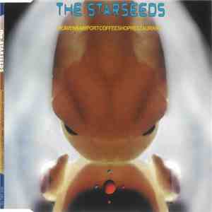 The Starseeds - Heavensairportcoffeeshoprestaurant flac download