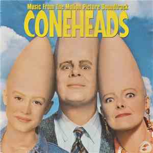 Various - Music From The Motion Picture Soundtrack Coneheads flac download