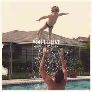 You'll Live - Above The Weather flac download