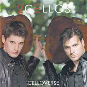 2Cellos - Celloverse flac download