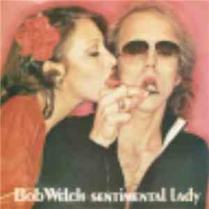 Bob Welch - Sentimental Lady flac download