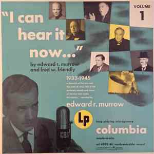 Edward R. Murrow And Fred W. Friendly - "I Can Hear It Now…" Volume 1 flac download