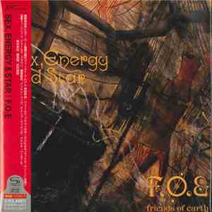 F.O.E. - Sex, Energy And Star flac download