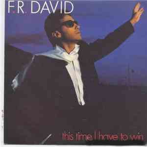 F.R. David - This Time I Have To Win flac download
