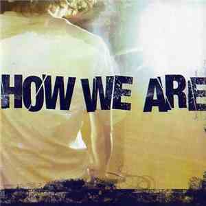 How We Are - How We Are flac download
