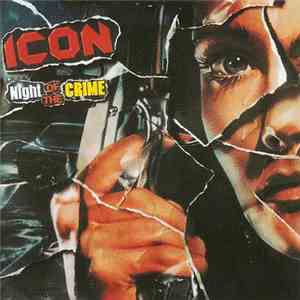 Icon  - Night Of The Crime flac download