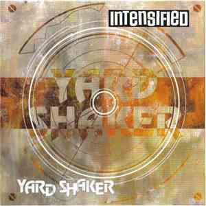Intensified - Yard Shaker flac download