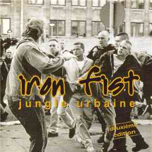 Iron Fist  - Jungle Urbaine flac download