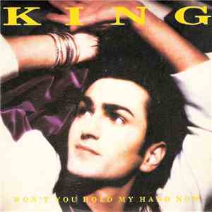King - Won't You Hold My Hand Now flac download
