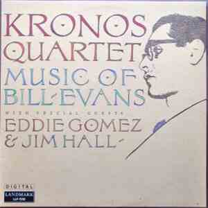 Kronos Quartet - Music Of Bill Evans flac download