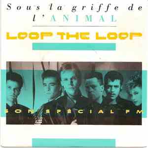 Loop The Loop - Sous La Griffe De L'animal (Son Spécial FM) flac download