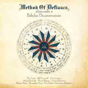 Method Of Defiance - Column 3: Babylon Deconstruction flac download
