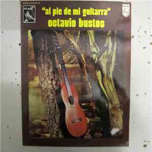 Octavio Bustos - Al Pie De Mi Guitarra flac download