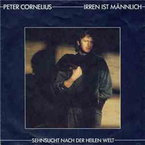 Peter Cornelius - Irren Ist Männlich flac download