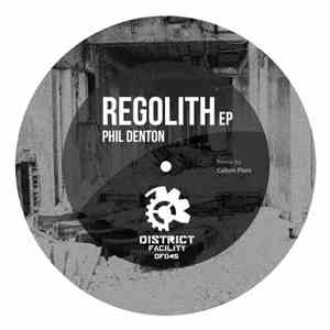 Phil Denton  - Regolith EP flac download