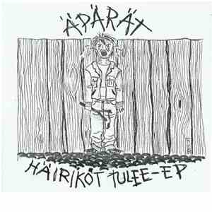 Äpärät - Häiriköt Tulee-EP flac download