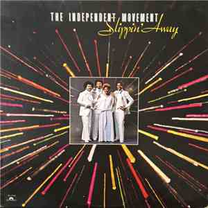The Independent Movement - Slippin' Away flac download