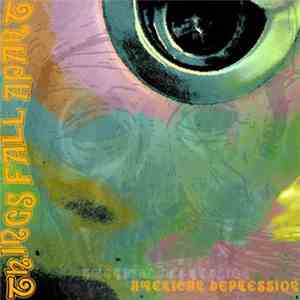 Things Fall Apart  - American Depression EP flac download