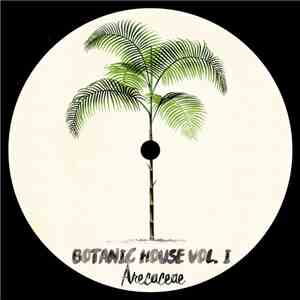 Various - Botanic House Vol. 1 - Arecaceae flac download