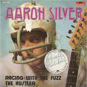 Aaron Silver - Racing With The Fuzz flac download