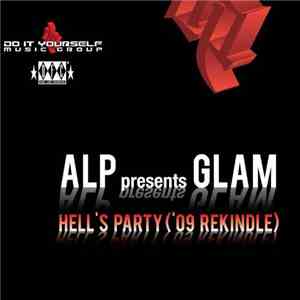 ALP  presents Glam - Hell's Party ('09 Rekindle) flac download