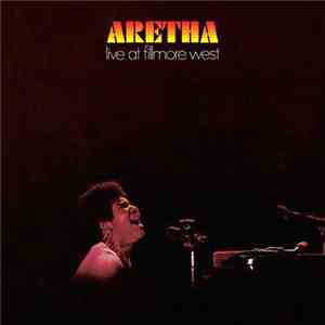 Aretha Franklin - Live At Fillmore West flac download