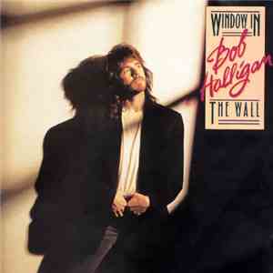 Bob Halligan - Window In The Wall flac download