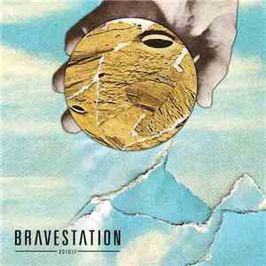 Bravestation - EP flac download
