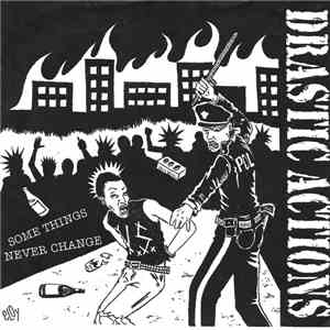 Drastic Actions - Some Things Never Change flac download