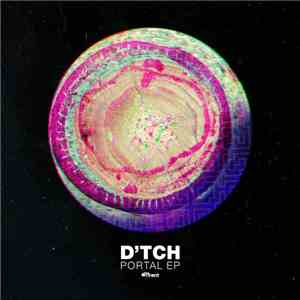 D'TCH - Portal EP flac download