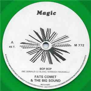 Fats Comet & The Big Sound - Bop Bop flac download