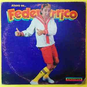Federrico - Ahora Es... Federrico flac download