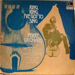 Ferre Grignard - Ring, Ring, I've Got To Sing flac download