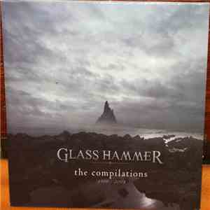 Glass Hammer - The Compilations 1996-2004 flac download