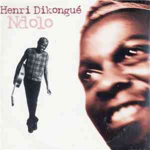 Henri Dikongué - Ndolo flac download