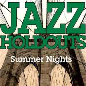 Jazz Holdouts - Summer Nights flac download