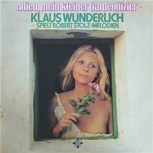 Klaus Wunderlich - Adieu, Mein Kleiner Gardeoffizier - Klaus Wunderlich Spielt Robert Stolz-Melodien FLAC download