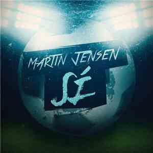 Martin Jensen - Sí flac download
