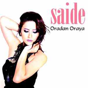 Saide - Oradan Oraya flac download