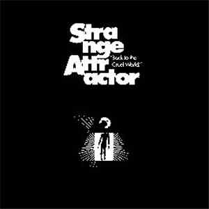 Strange Attractor  - Back To The Cruel World flac download