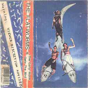The Flatworms - The Early Worm Gets The Bird flac download