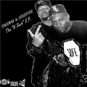 Traxman & Crossfire  - Tha N Such E​P flac download