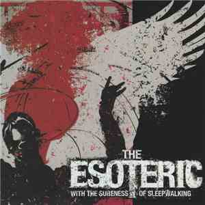 Various - The Esoteric - With The Sureness Of Sleep Walking flac download