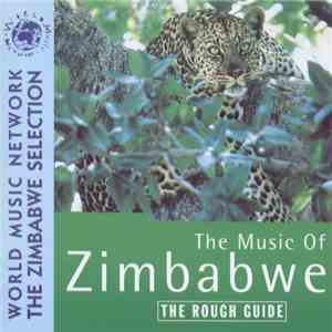 Various - The Rough Guide To The Music Of Zimbabwe flac download