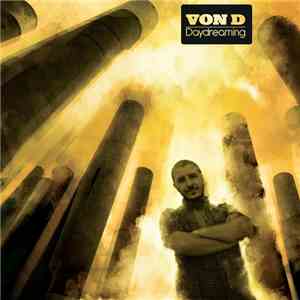 Von D - Daydreaming flac download