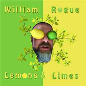 William Rogue - Lemons & Limes flac download