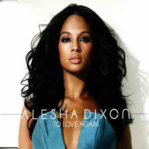 Alesha Dixon - To Love Again flac download